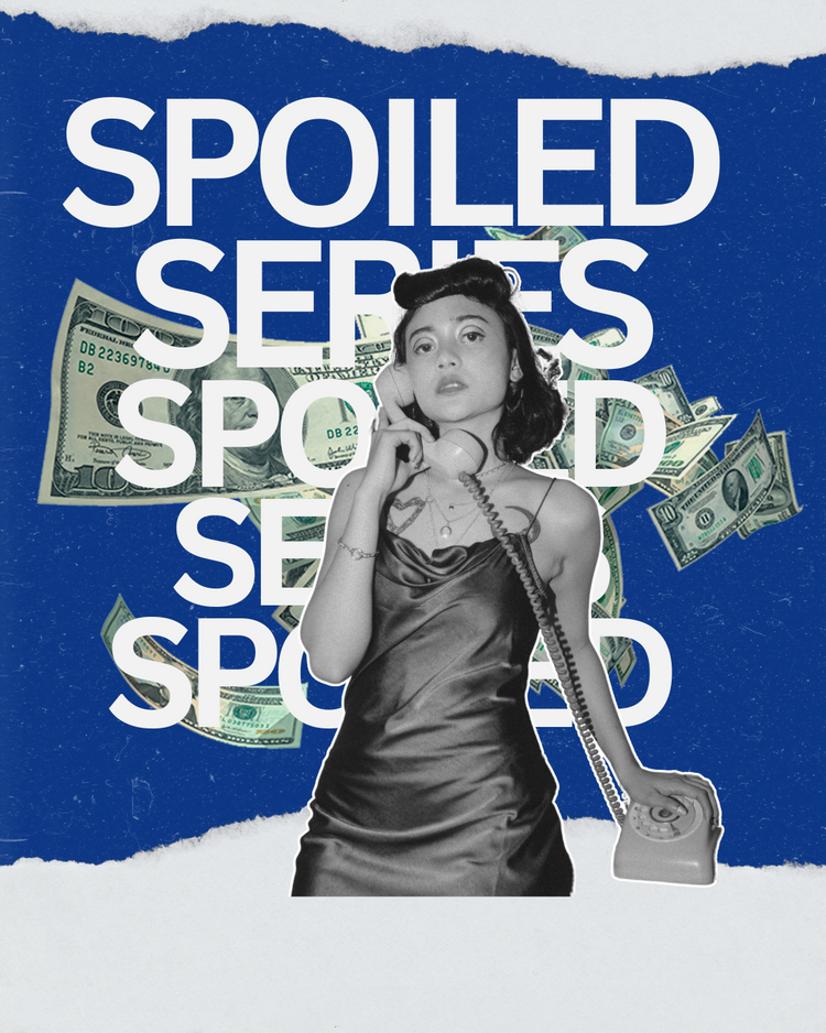 SPOILED SERIES