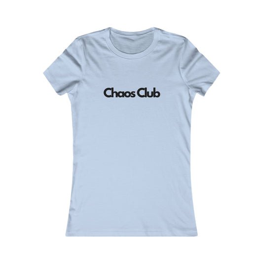 Chaos Club Women's Tee - The fancy babes Trendy Graphic T-Shirt, Casual Wear, Gift for Her, Fashion Statement, Everyday Style