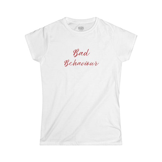 Bad Behaviour Women's Softstyle Tee - Shirt, Cute Casual Tee, Gift for Friends, Trendy Humor Top, Everyday Wear, Birthday Gift