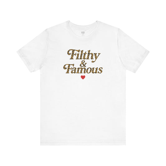 Filthy and famous Cool Edgy Tee