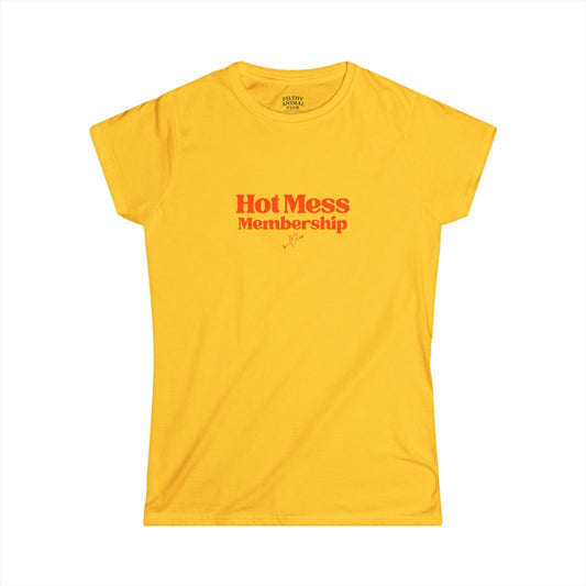 Hot Mess Membership Women's Tee - Bold, Sassy, Sexy